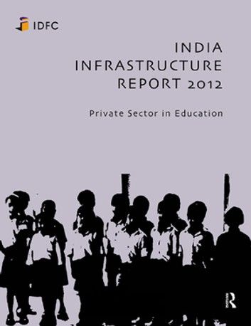 India Infrastructure Report 2012