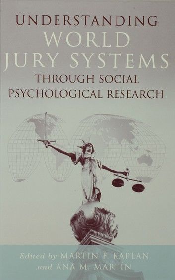 Understanding World Jury Systems Through Social Psychological Research