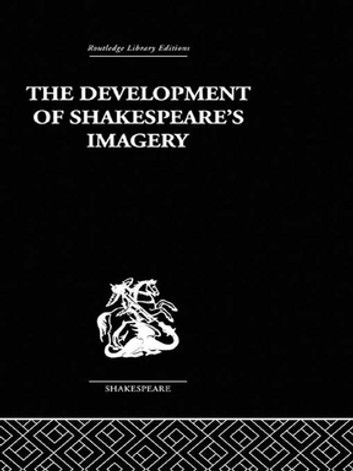 The Development of Shakespeare\