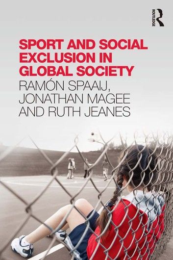 Sport and Social Exclusion in Global Society