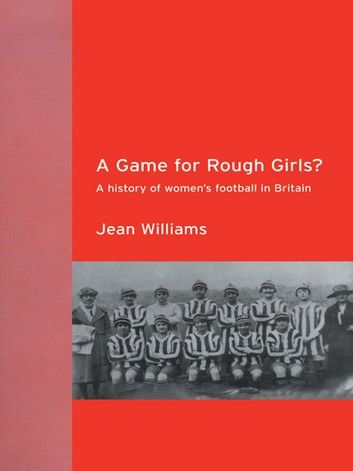 A Game for Rough Girls?