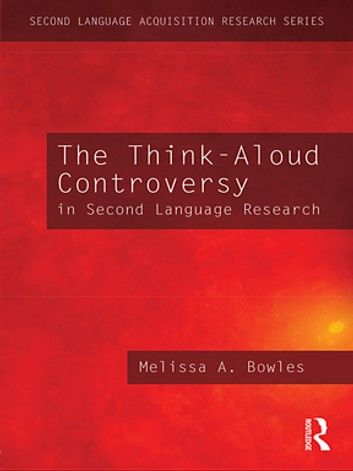 The Think-Aloud Controversy in Second Language Research