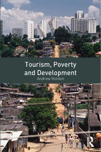 Tourism, Poverty and Development