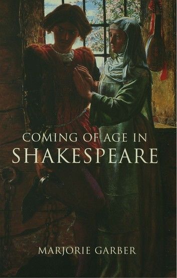 Coming of Age in Shakespeare