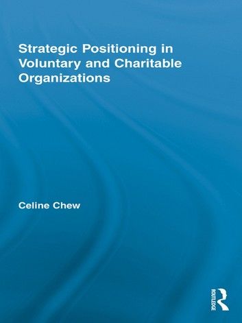 Strategic Positioning in Voluntary and Charitable Organizations