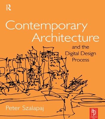 Contemporary Architecture and the Digital Design Process