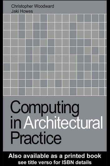 Computing in Architectural Practice