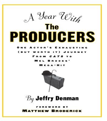 A Year with the Producers