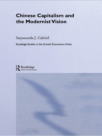 Chinese Capitalism and the Modernist Vision