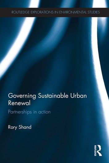 Governing Sustainable Urban Renewal