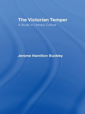 Buckley: Victorian Temper