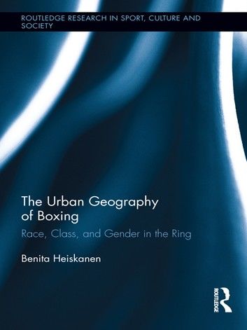 The Urban Geography of Boxing