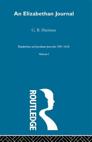 An Elizabethan Journal V1