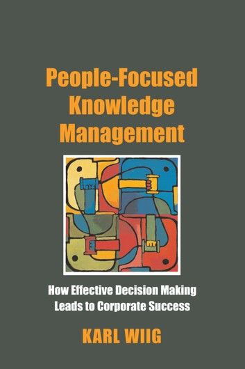 People-Focused Knowledge Management