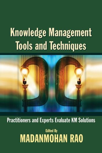 Knowledge Management Tools and Techniques