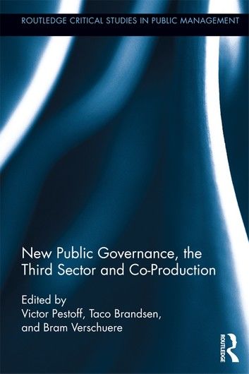 New Public Governance, the Third Sector, and Co-Production