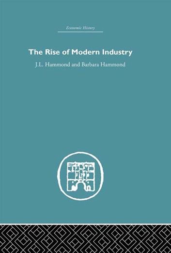 The Rise of Modern Industry