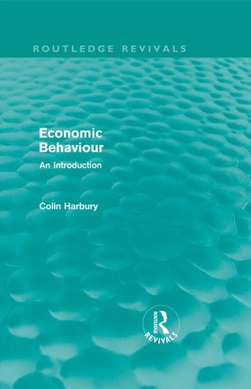 Economic Behaviour (Routledge Revivals)