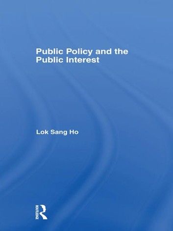 Public Policy and the Public Interest