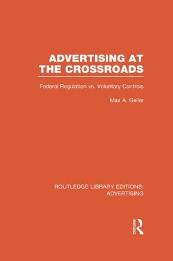 Advertising at the Crossroads (RLE Advertising)