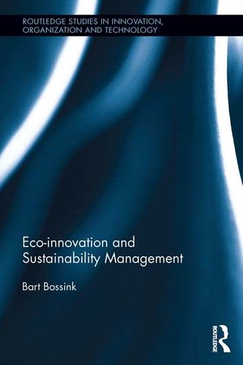 Eco-Innovation and Sustainability Management