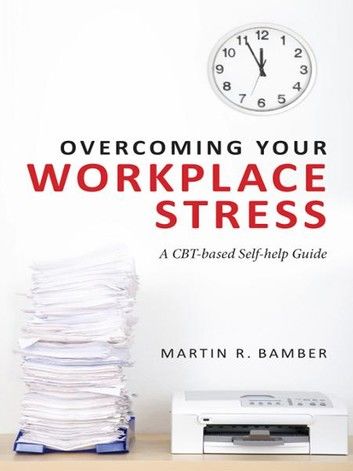 Overcoming Your Workplace Stress