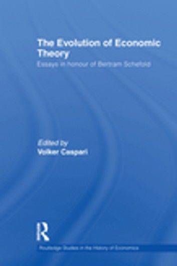 The Evolution of Economic Theory