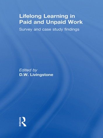 Lifelong Learning in Paid and Unpaid Work