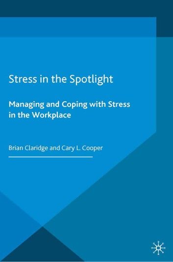 Stress in the Spotlight