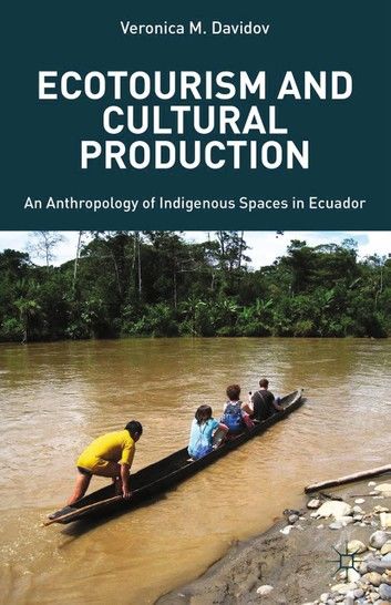 Ecotourism and Cultural Production