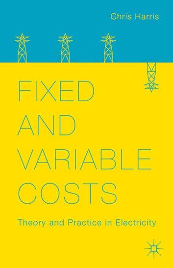 Fixed and Variable Costs