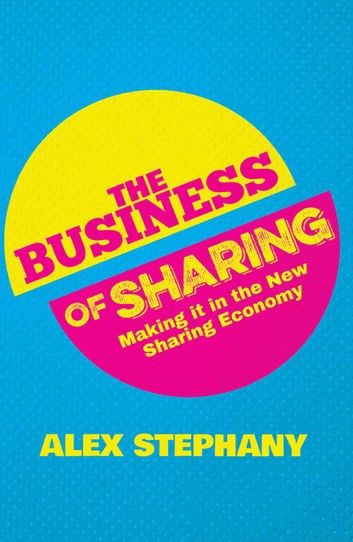 The Business of Sharing