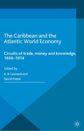 The Caribbean and the Atlantic World Economy
