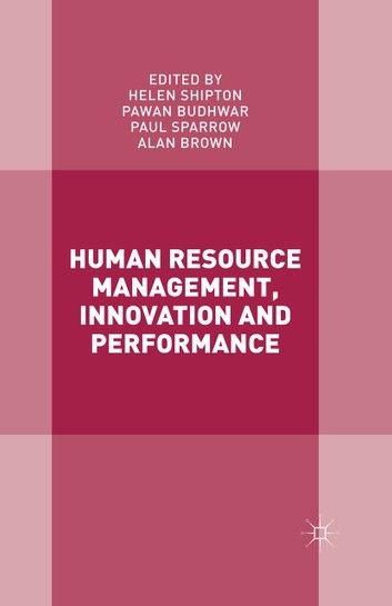 Human Resource Management, Innovation and Performance