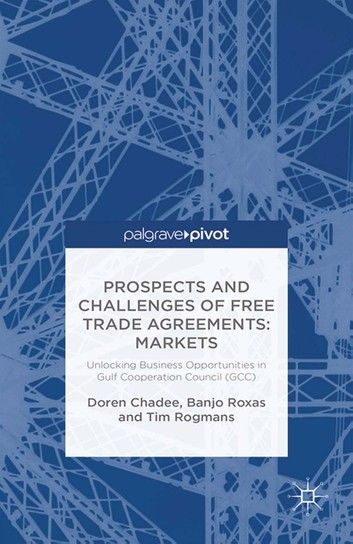 Prospects and Challenges of Free Trade Agreements