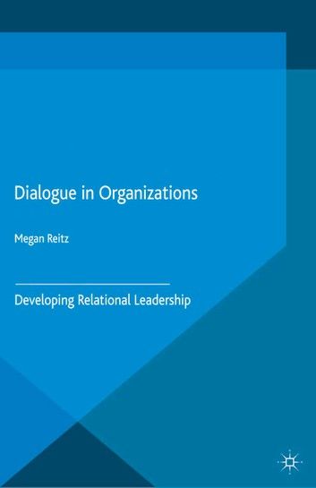 Dialogue in Organizations