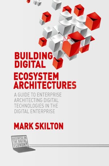 Building Digital Ecosystem Architectures