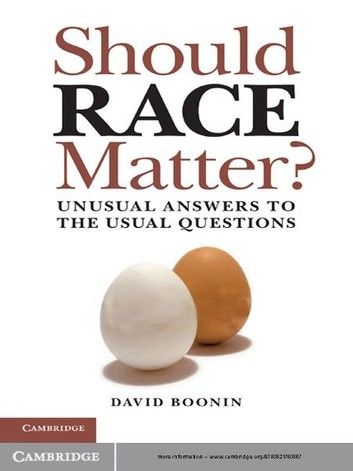 Should Race Matter?