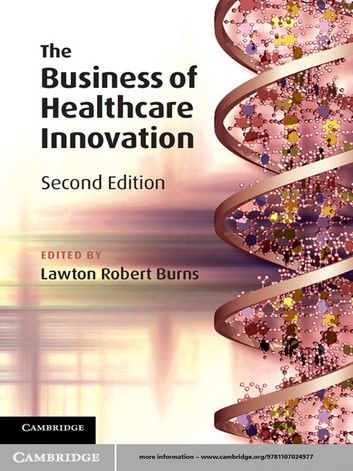 The Business of Healthcare Innovation