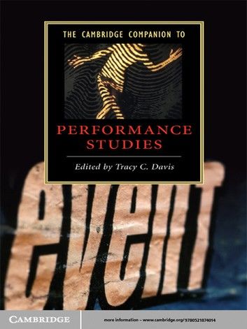 The Cambridge Companion to Performance Studies