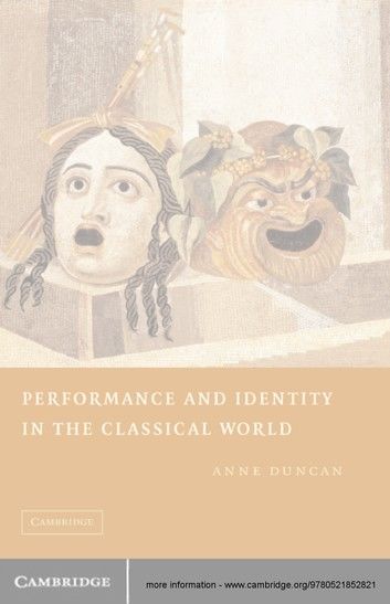 Performance and Identity in the Classical World