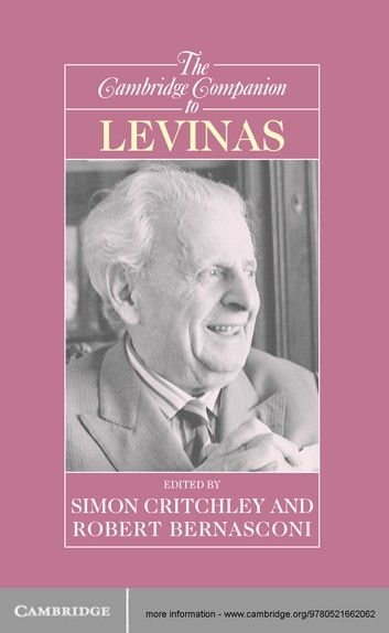 The Cambridge Companion to Levinas