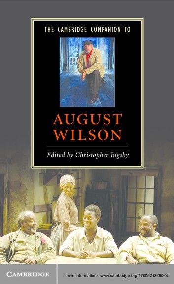 The Cambridge Companion to August Wilson