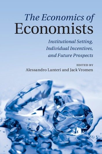 The Economics of Economists