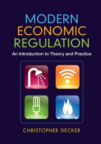 Modern Economic Regulation