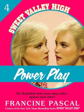 Power Play (Sweet Valley High #4)