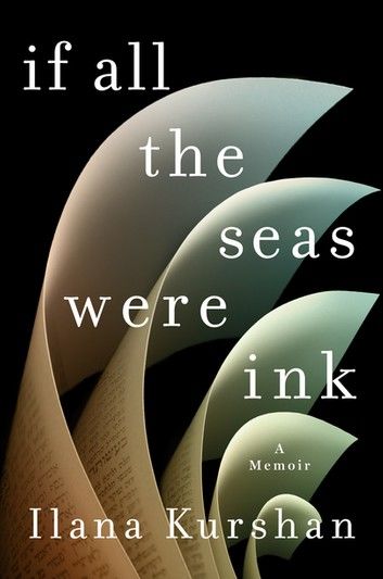 If All the Seas Were Ink