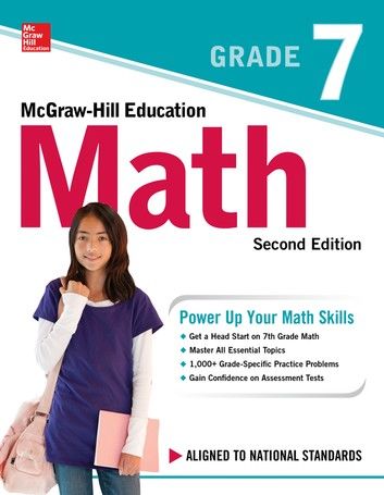 McGraw-Hill Education Math Grade 7, Second Edition