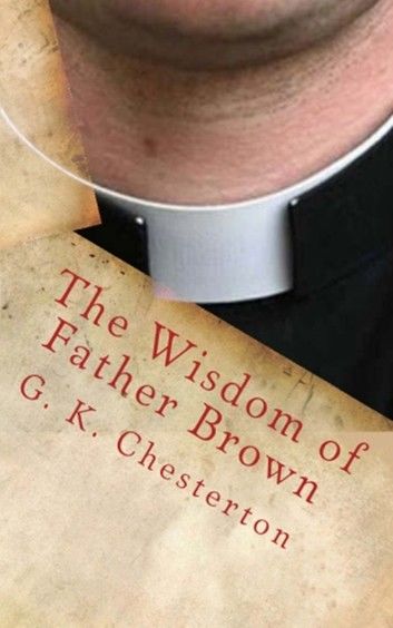 The Wisdom of Father Brown