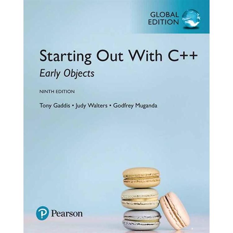 STARTING OUT WITH C++: EARLY OBJECTS 9/E (GE)